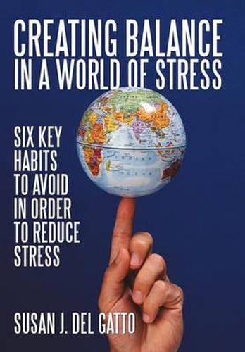 Cover image for Creating Balance in a World of Stress