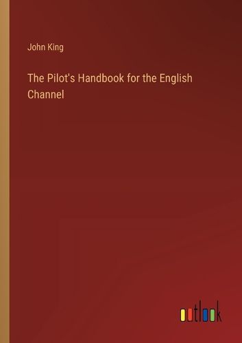 Cover image for The Pilot's Handbook for the English Channel