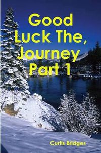 Cover image for Good Luck the Journey