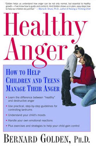 Cover image for Healthy Anger: How to Help Children and Teens Manage Their Anger