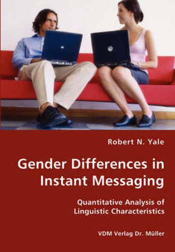 Cover image for Gender Differences in Instant Messaging - Quantitative Analysis of Linguistic Characteristics