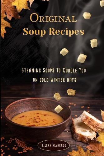 Cover image for Original Soup Recipes