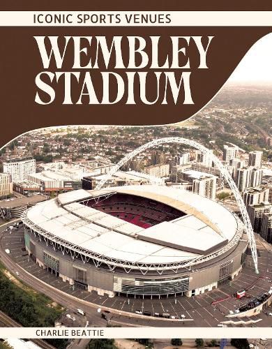 Cover image for Wembley Stadium
