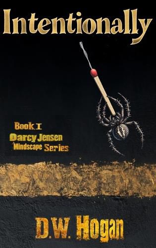 Cover image for Intentionally Book 1 in the Darcy Jensen Mindscape Series