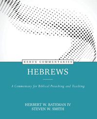 Cover image for Hebrews: A Commentary for Biblical Preaching and Teaching