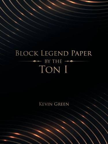 Cover image for Block Legend Paper by the Ton I