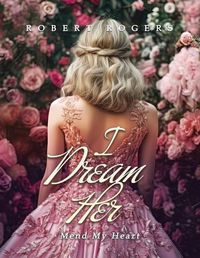 Cover image for I Dream Her