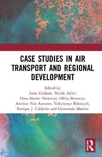 Air Transport and Regional Development Case Studies