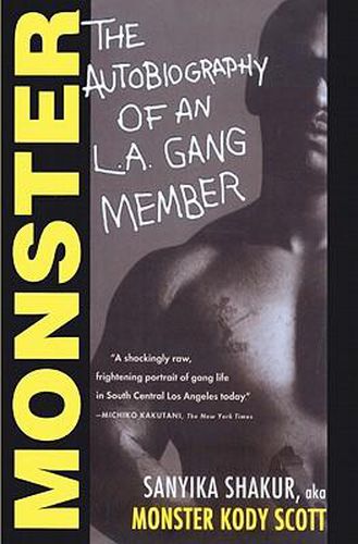 Cover image for Monster: The Autobiography of an L.A. Gang Member: The Autobiography of an La Gang Member