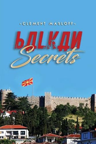 Cover image for Balkan Secrets