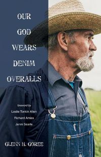 Cover image for Our God Wears Denim Overalls