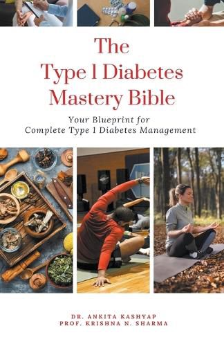 The Type 1 Diabetes Mastery Bible