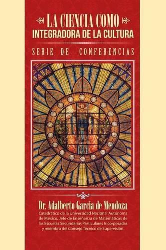 Cover image for La ciencia como integradora de la cultura