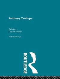 Cover image for Anthony Trollope: The Critical Heritage