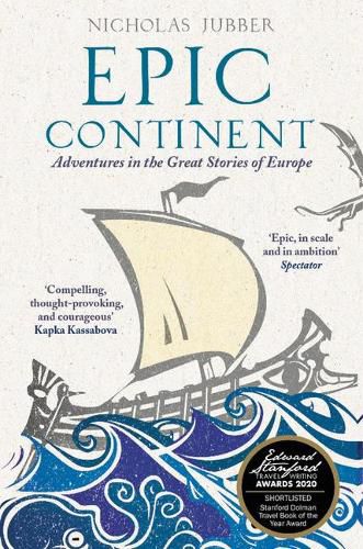 Cover image for Epic Continent: Adventures in the Great Stories of Europe