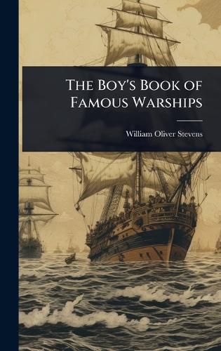 Cover image for The Boy's Book of Famous Warships