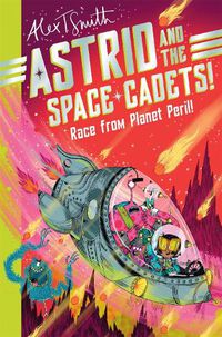 Cover image for Astrid and the Space Cadets: Race from Planet Peril!