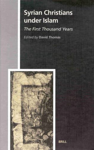 Cover image for Syrian Christians under Islam, the First Thousand Years