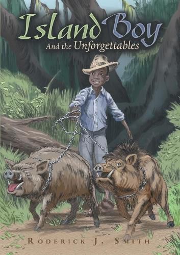 Cover image for Island Boy and the Unforgettables