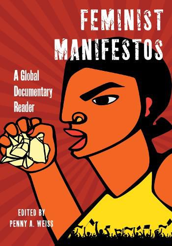 Feminist Manifestos: A Global Documentary Reader