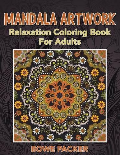 Cover image for Mandala Artwork: Relaxation Coloring Book for Adults