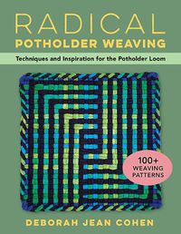 Cover image for Radical Potholder Weaving