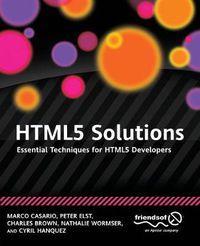 Cover image for HTML5 Solutions: Essential Techniques for HTML5 Developers