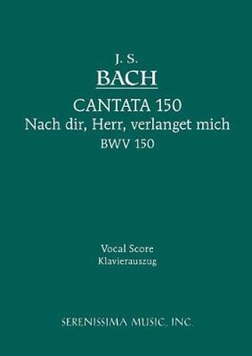 Cover image for Nach dir, Herr, verlanget mich, BWV 150: Vocal score