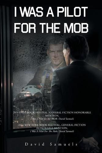 Cover image for I Was a Pilot for the Mob