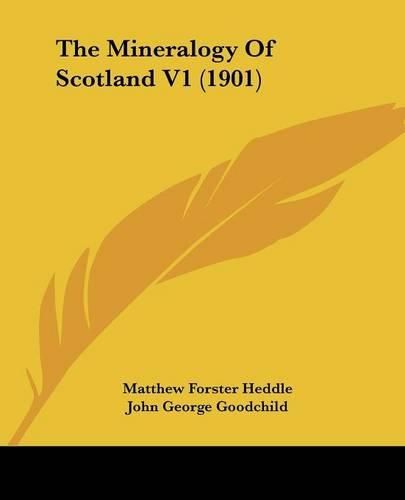 The Mineralogy of Scotland V1 (1901)