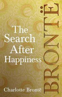 Cover image for The Search After Happiness