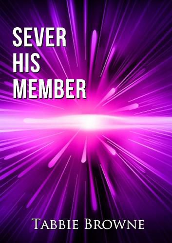 Cover image for Sever His Member