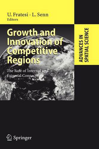 Cover image for Growth and Innovation of Competitive Regions: The Role of Internal and External Connections