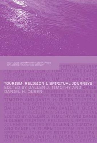 Cover image for Tourism, Religion and Spiritual Journeys