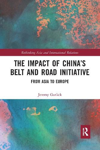 Cover image for The Impact of China's Belt and Road Initiative: From Asia to Europe