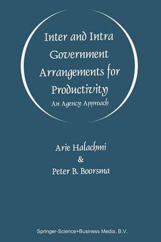 Cover image for Inter and Intra Government Arrangements for Productivity: An Agency Approach