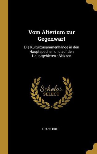 Cover image for Vom Altertum zur Gegenwart