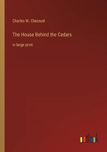 The House Behind the Cedars