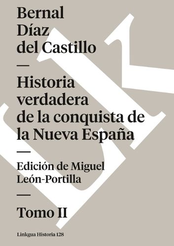 Cover image for Historia Verdadera de la Conquista de la Nueva Espana II