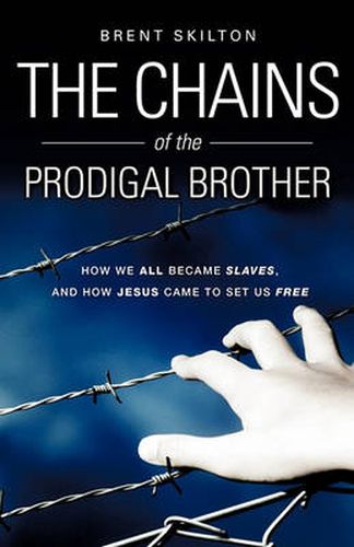 Cover image for The Chains of the Prodigal Brother