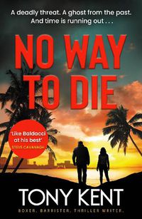 Cover image for No Way to Die: 'Orphan X meets 007' (Dempsey/Devlin Book 4)