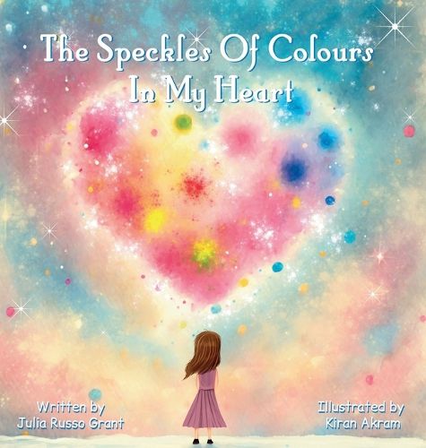 Cover image for The Speckles Of Colours In My Heart