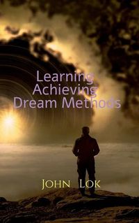 Cover image for Learning Achieving Dream Methods