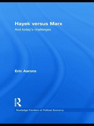 Cover image for Hayek Versus Marx: And today's challenges