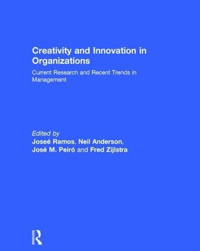 Creativity and Innovation in Organizations: Current Research and Recent Trends in Management