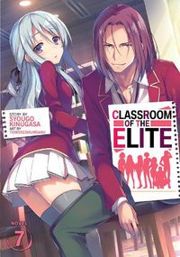 Cover image for Classroom of the Elite (Light Novel) Vol. 7