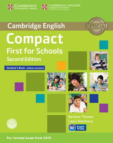 Cover image for Compact First for Schools Student's Book without Answers with CD-ROM