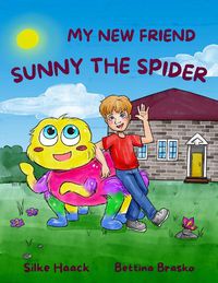 Cover image for My new Friend Sunny the Spider