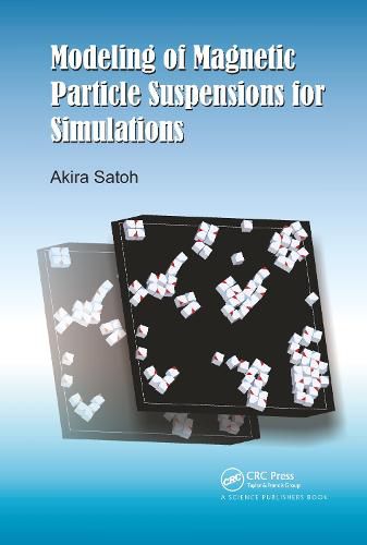 Cover image for Modeling of Magnetic Particle Suspensions for Simulations