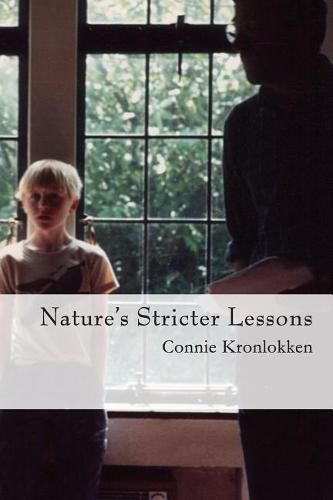 Cover image for Nature's Stricter Lessons